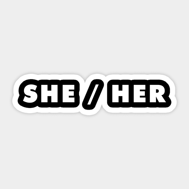 she / her - dark Sticker by banditotees